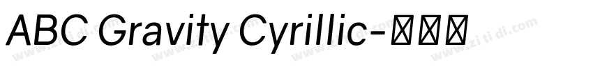 ABC Gravity Cyrillic字体转换